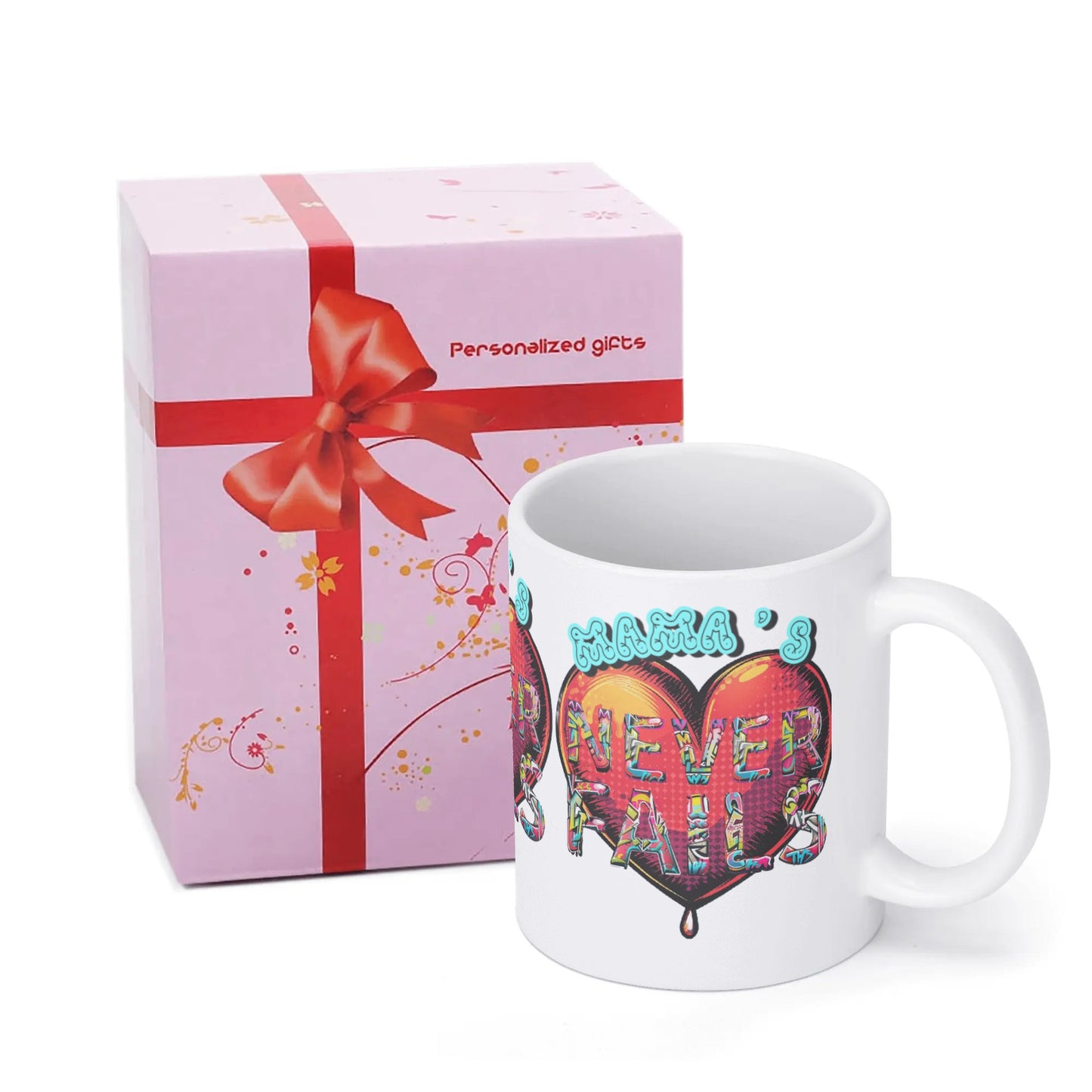 Mama's Love Never Fails- White Coffee Mug, Free Shipping