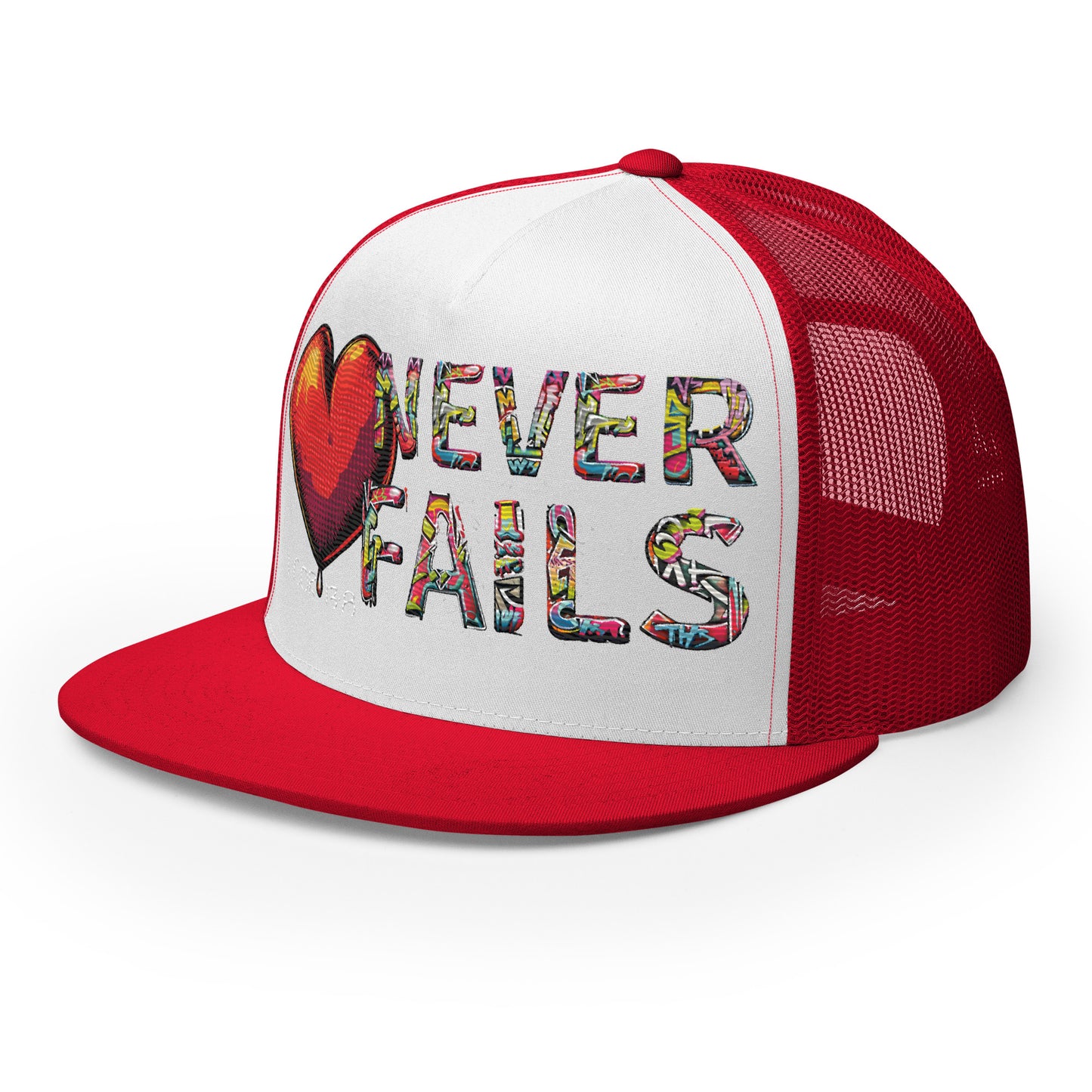 LOVE NEVER FAILS- Trucker Cap