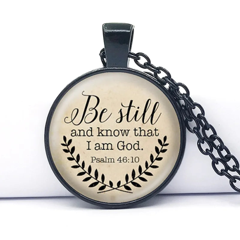 Bible Verse Necklace Be Still and Know That I am God