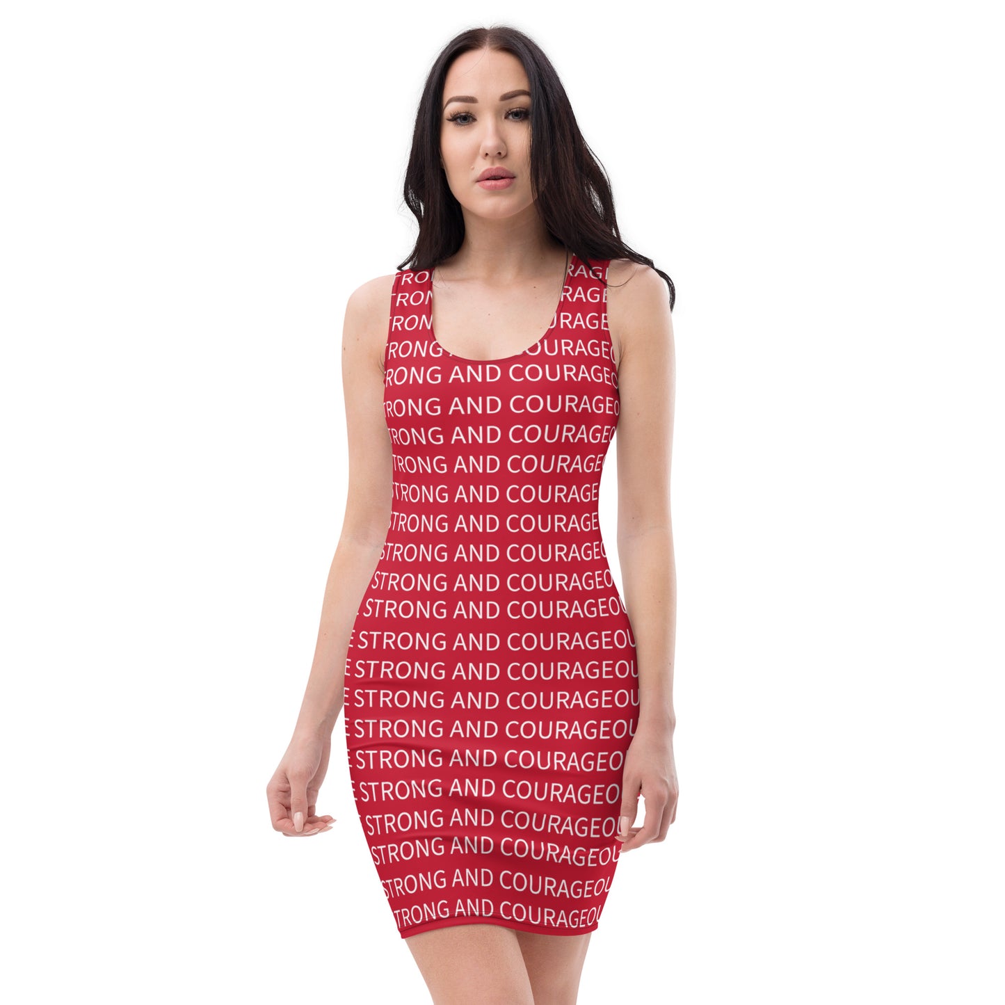 BE STRONG AND COURAGEOUS- Bodycon dress