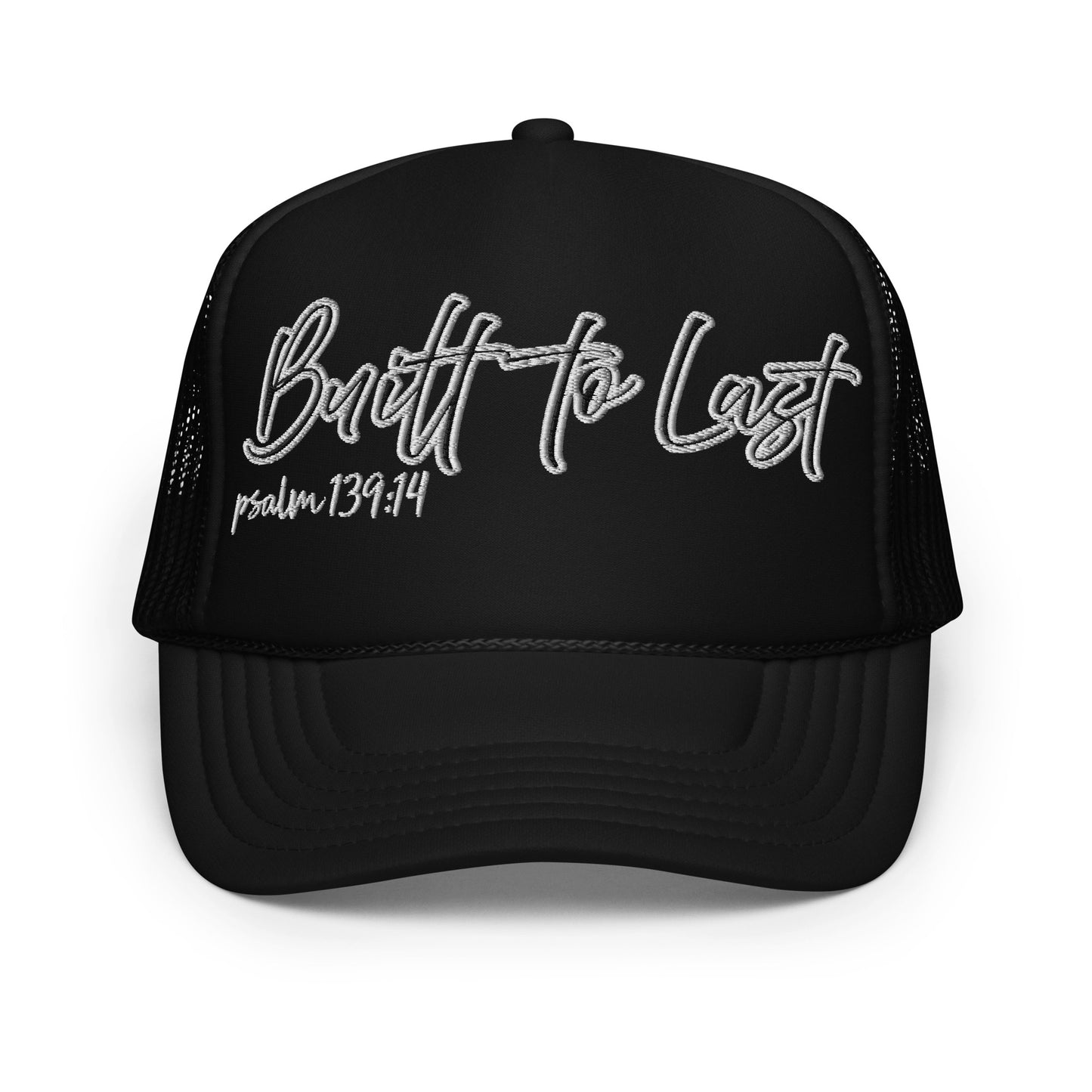 Built to Last Foam trucker hat