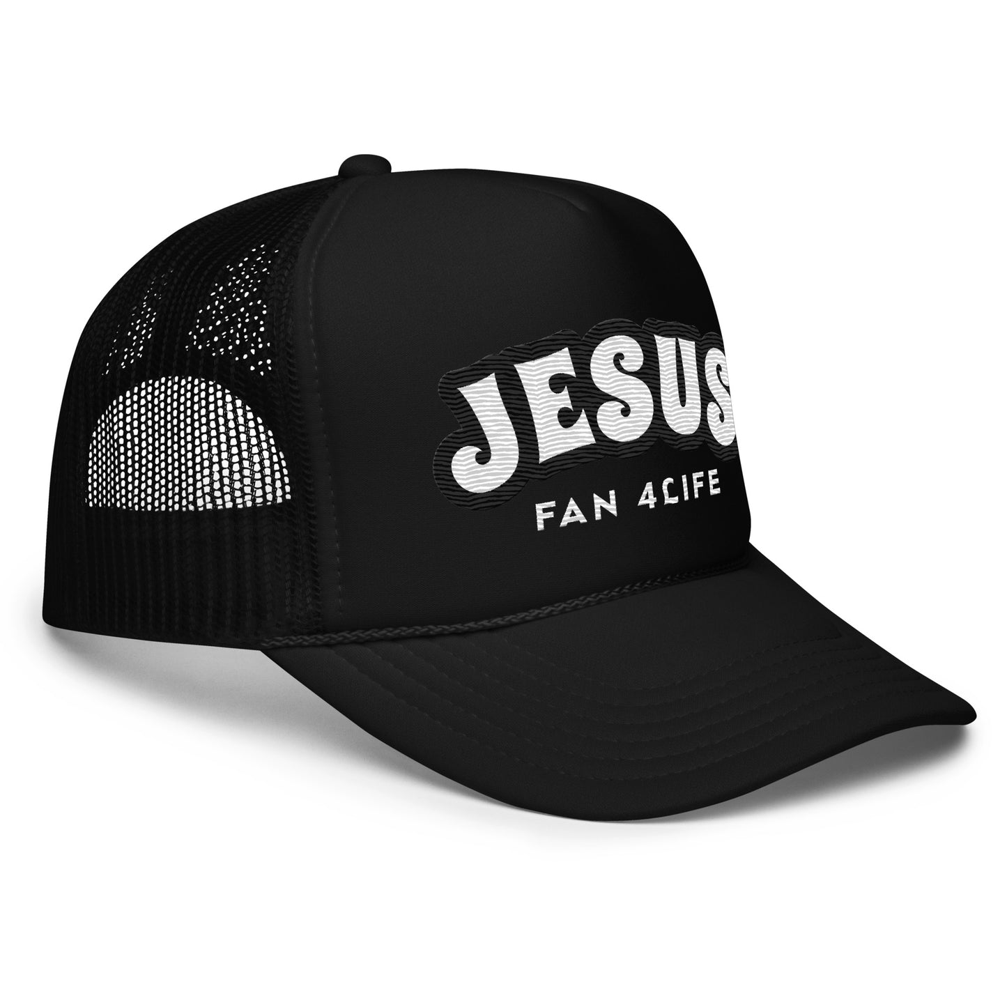 Jesus Fan 4Life- Foam trucker hat