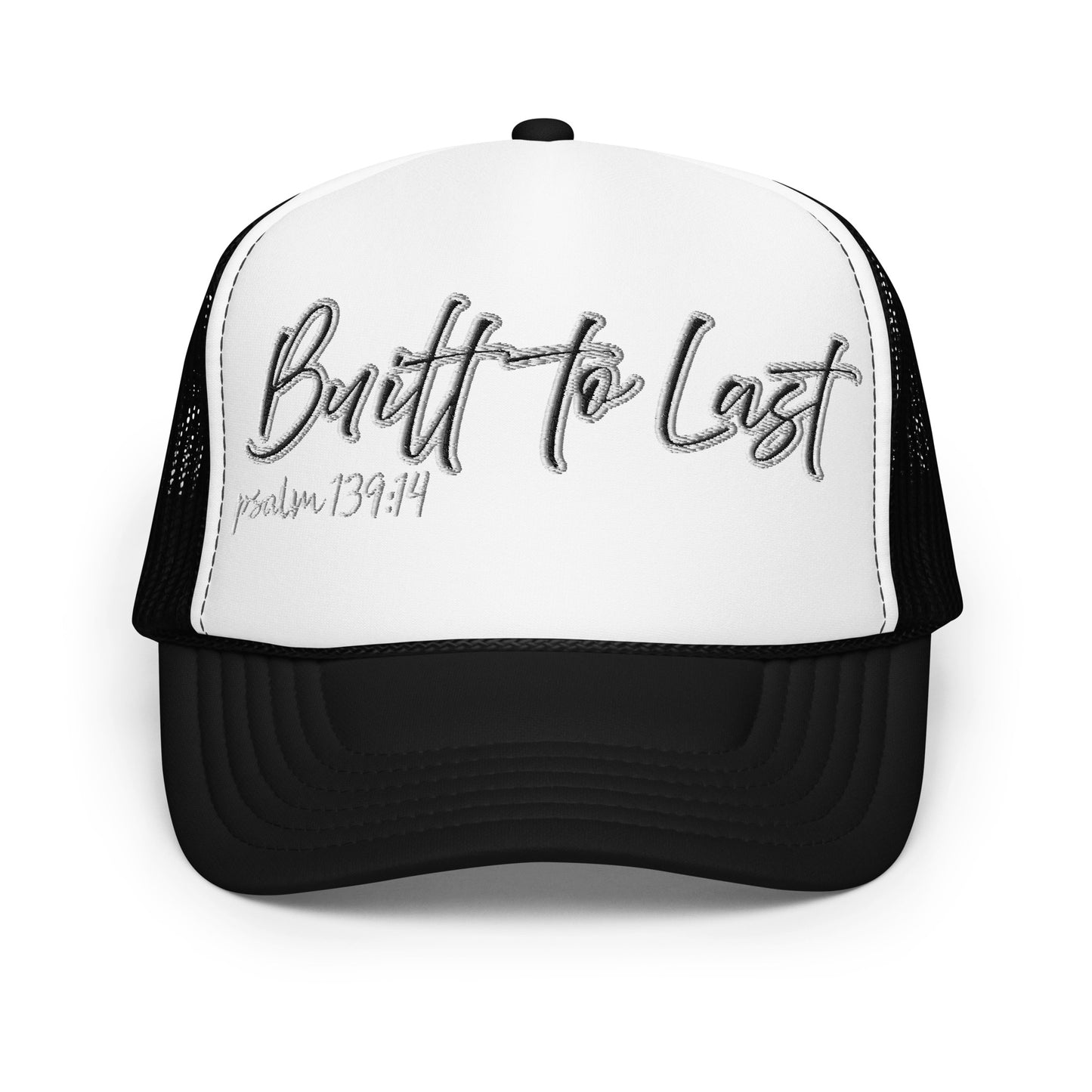 Built to Last Foam trucker hat