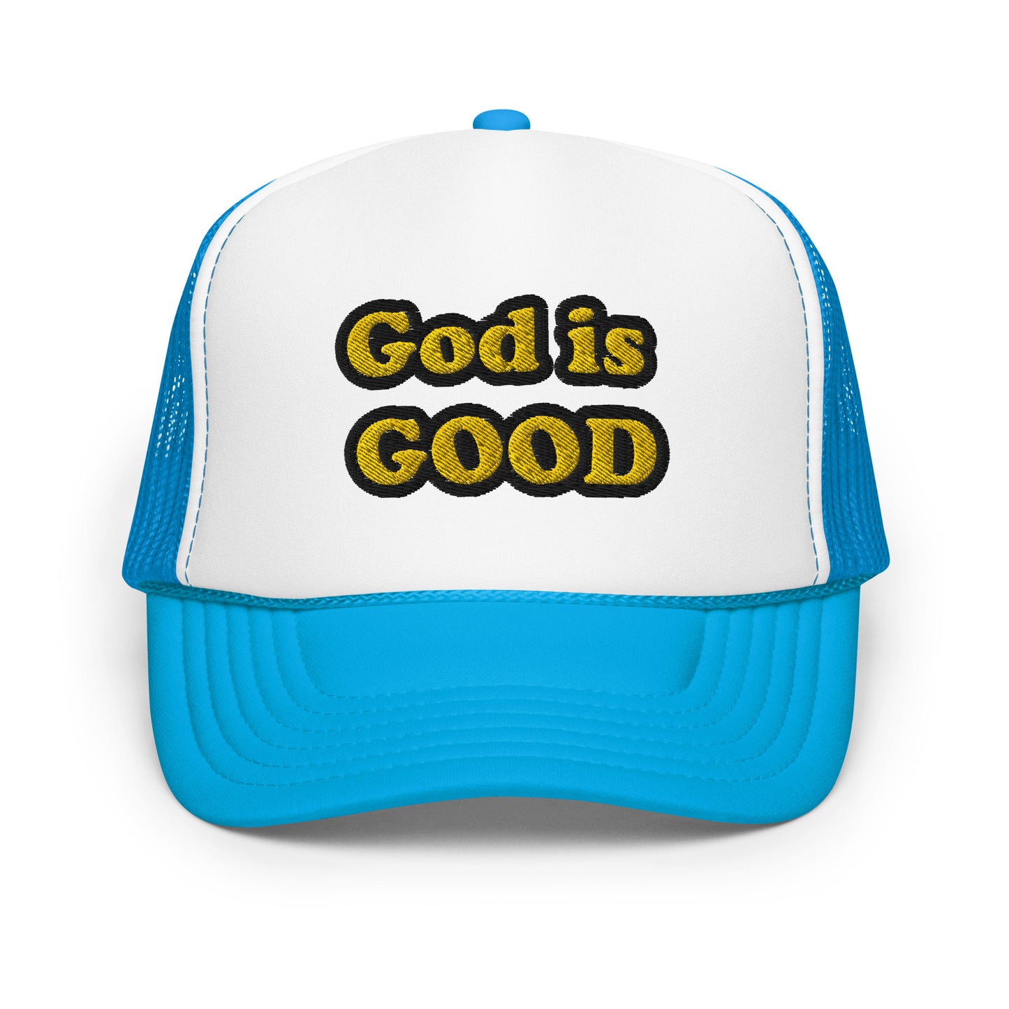 God is Good- Foam trucker hat