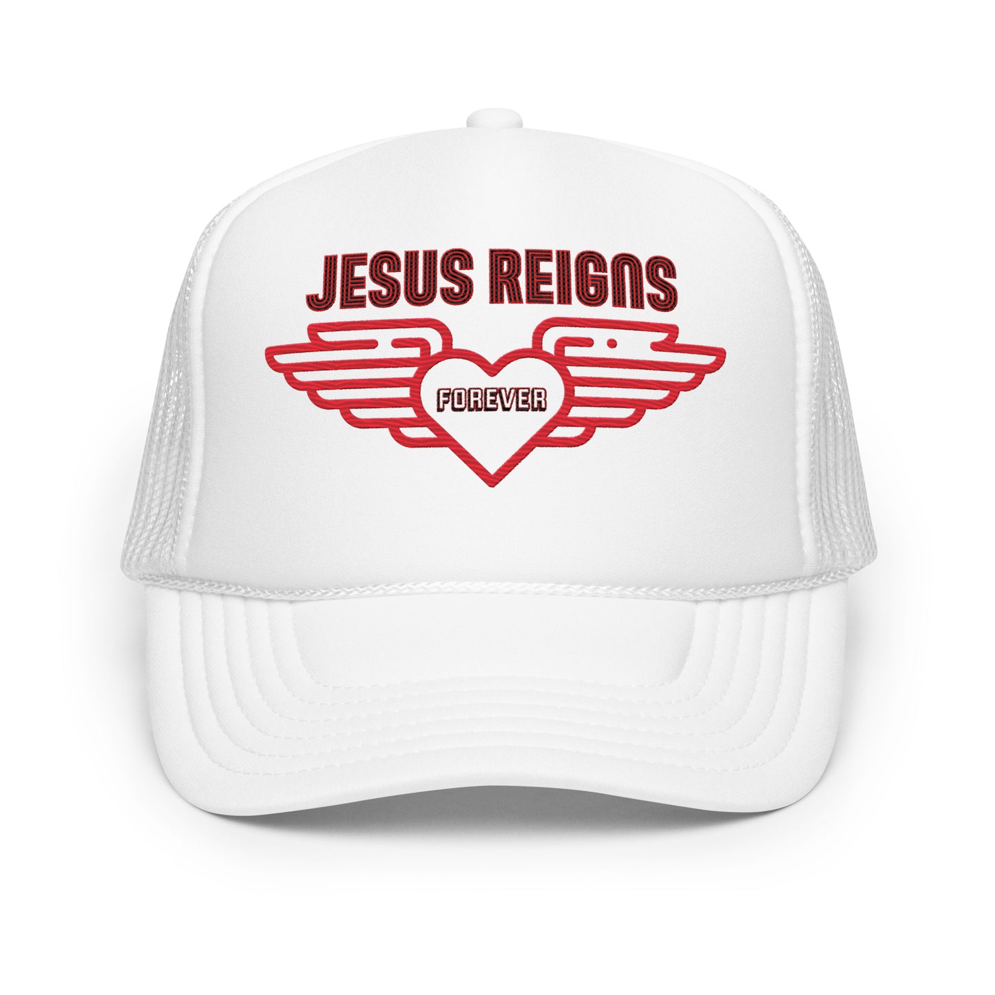 JESUS REIGNS FOREVER- Foam trucker hat
