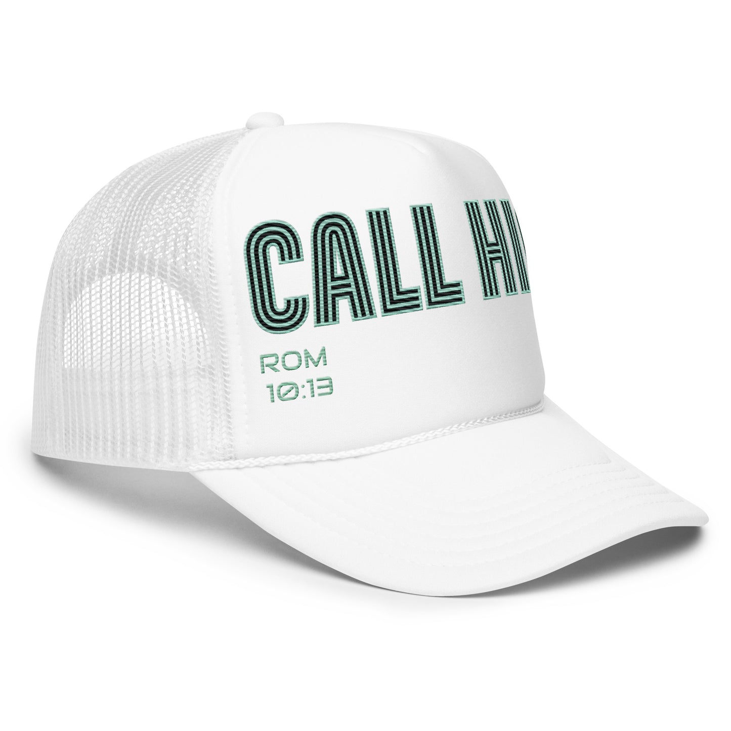 CALL HIM- Foam trucker hat