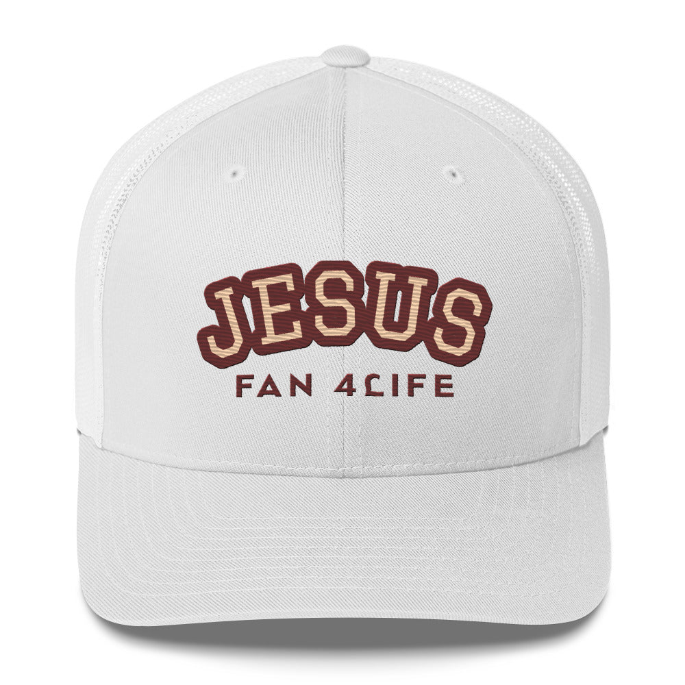 Jesus Fan 4Life- Trucker Cap