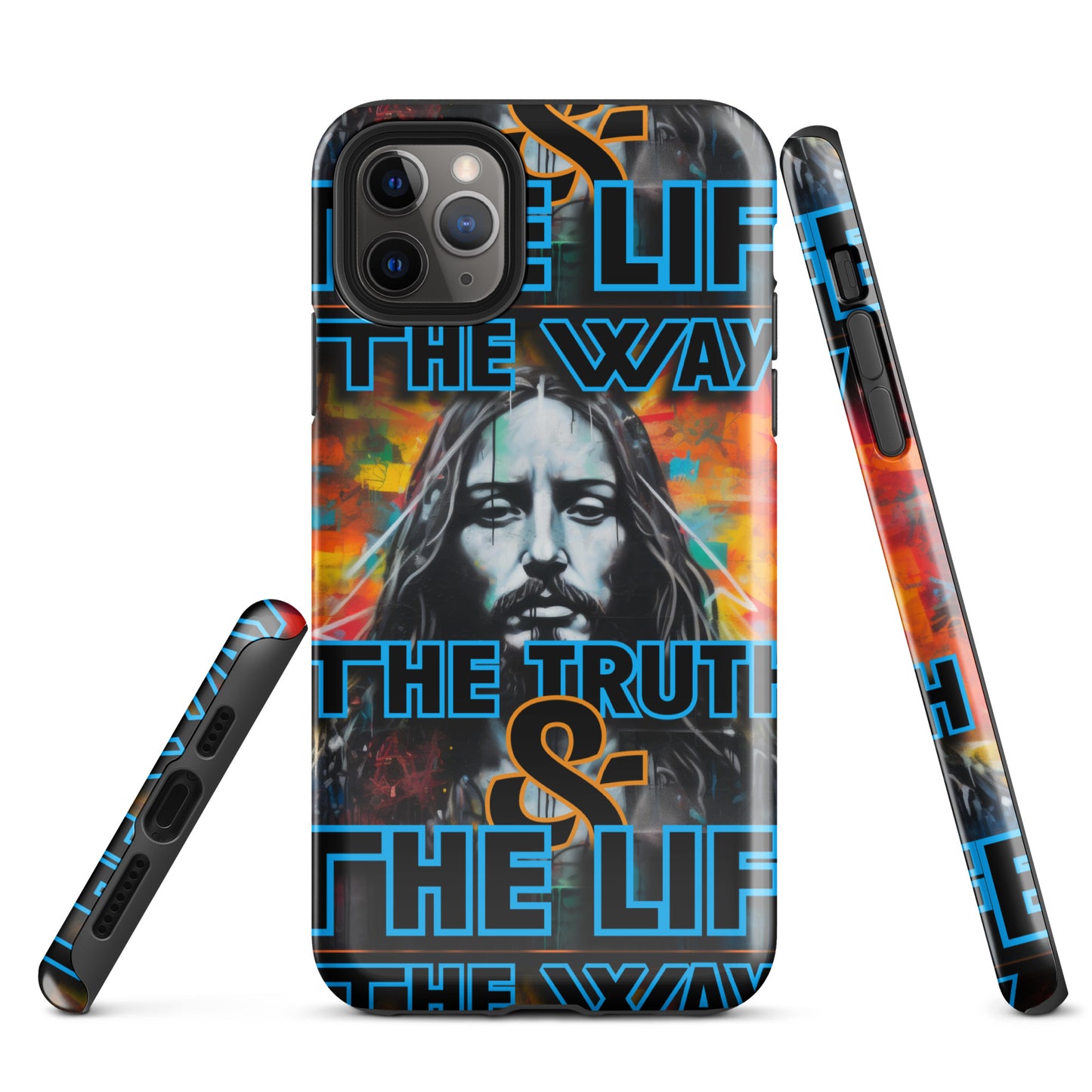 THE WAY, THE TRUTH, & THE LIFE- Tough Case for iPhone®