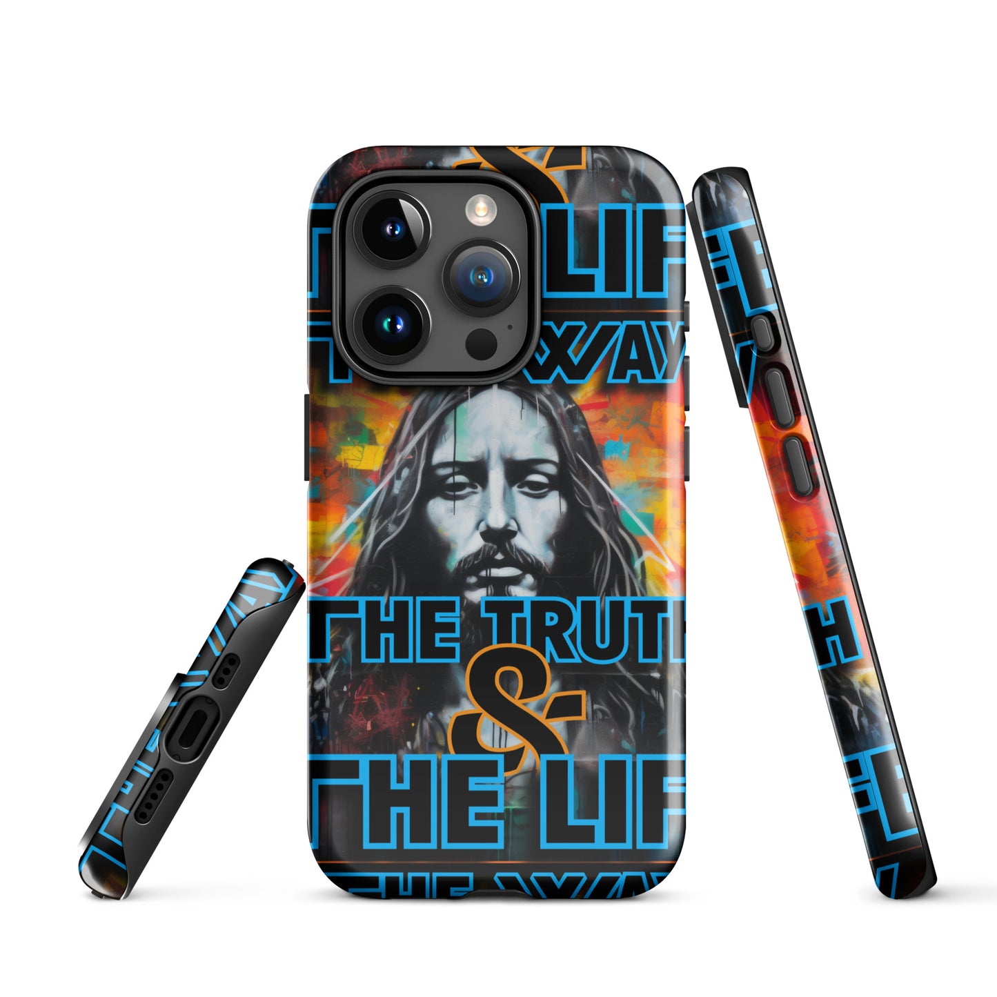THE WAY, THE TRUTH, & THE LIFE- Tough Case for iPhone®