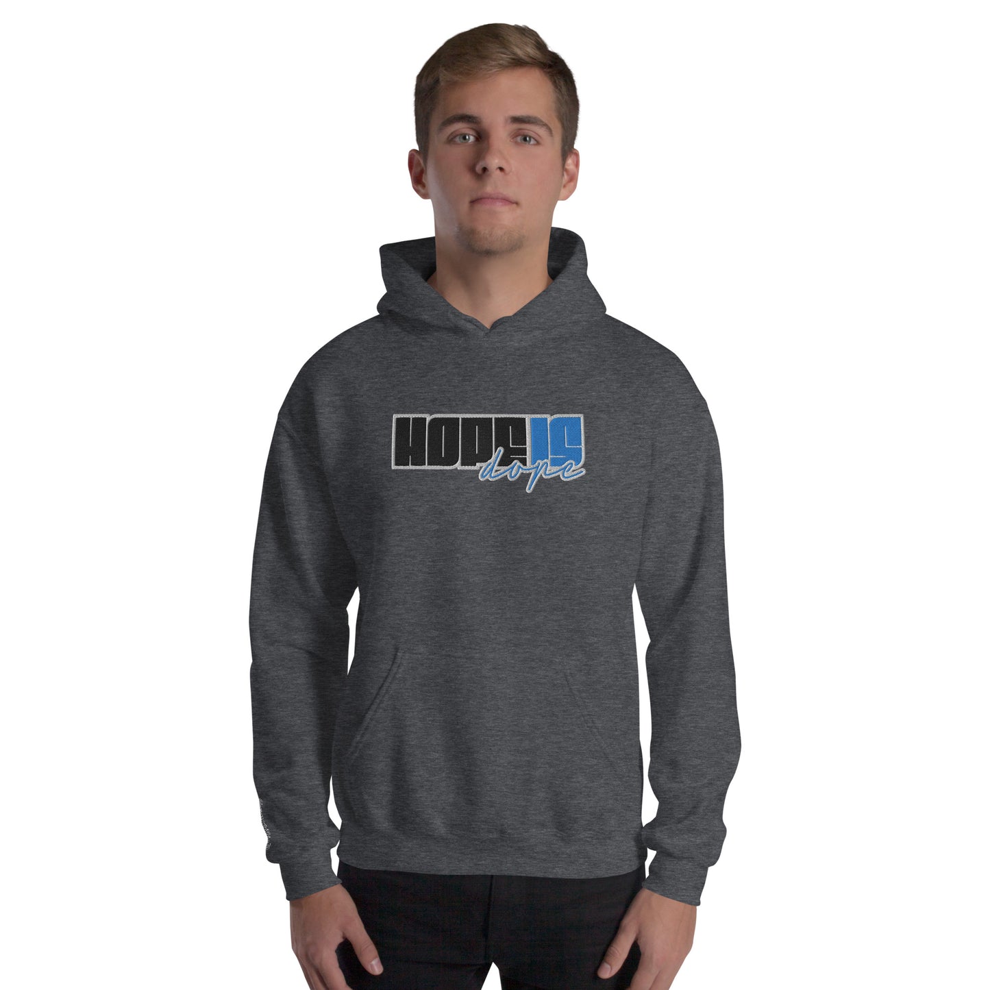 Hope is Dope- Embroidered Front Unisex Hoodie