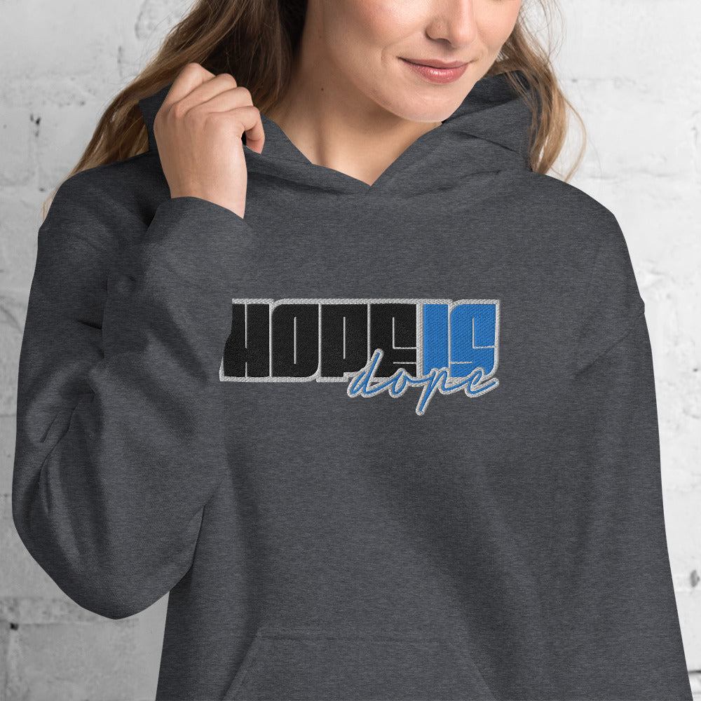 Hope is Dope- Embroidered Front Unisex Hoodie