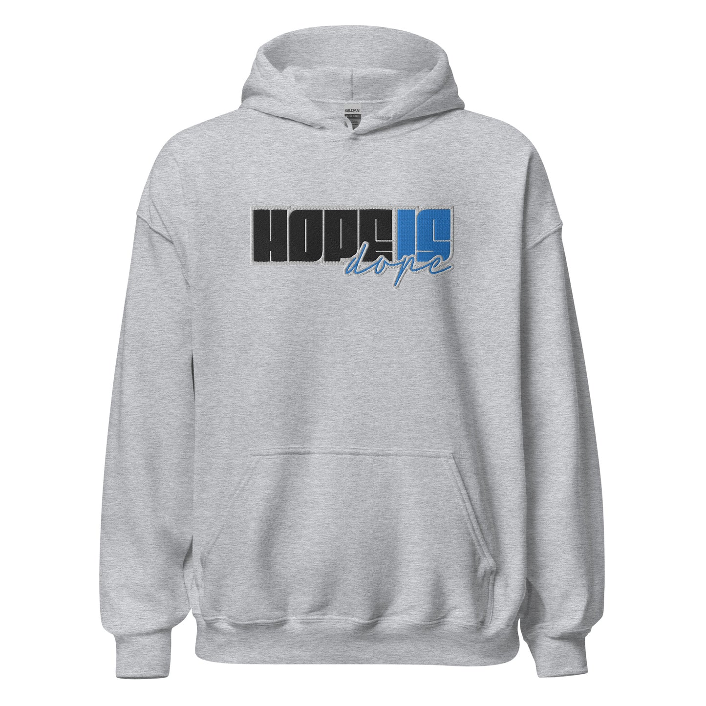 Hope is Dope- Embroidered Front Unisex Hoodie