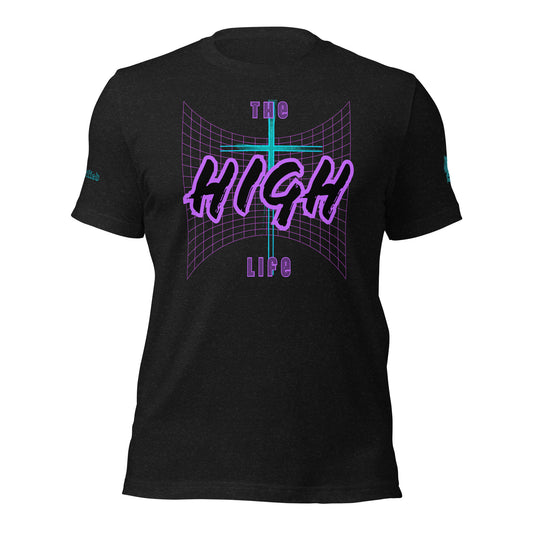 THE HIGH LIFE- Unisex t-shirt