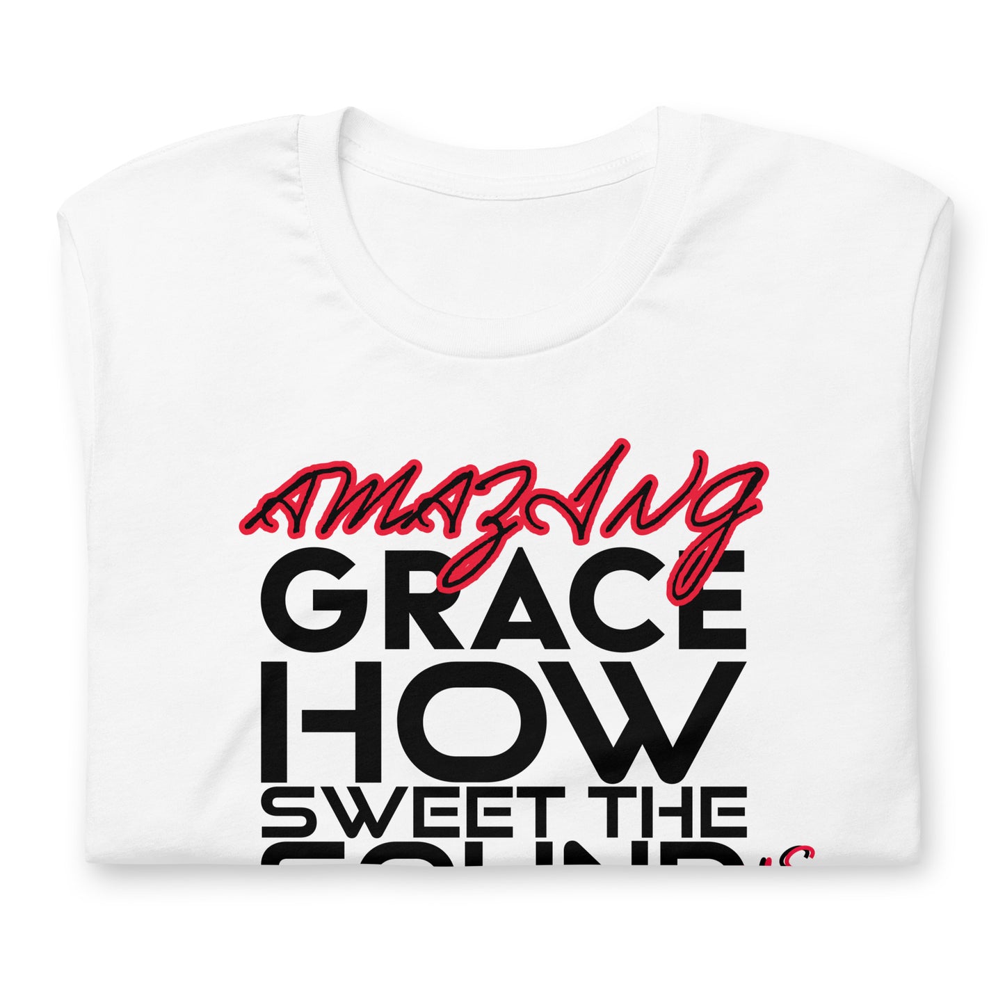 AMAZING GRACE- Unisex t-shirt