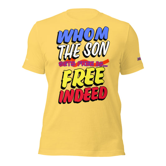 FREE INDEED- Unisex t-shirt
